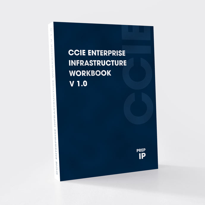 CCIE Enterprise Infrastructure Workbook